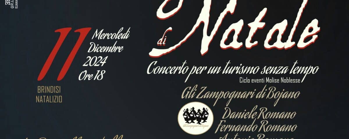 11.12 Le zampogne stanno al Natale come…3 Papi stanno in Vaticano. Concerto di numerologia per un Turismo per il Molise